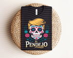 El Pendejo Tee