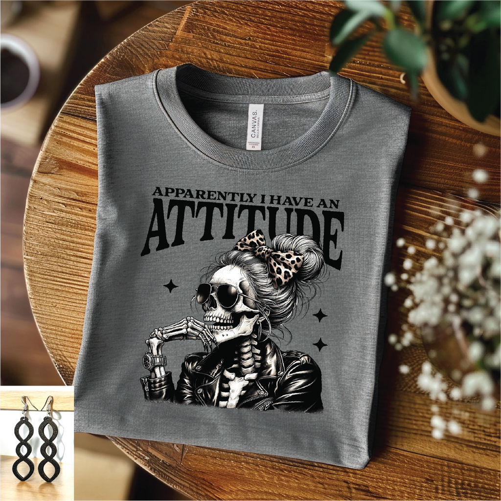 Apparently I Have An Attitude Tee