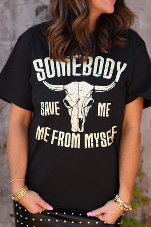 Somebody Save Me, Me From Myself Tee (Delta)