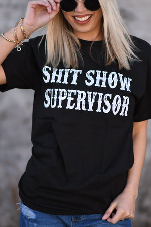 Shit Show Supervisor (Delta)