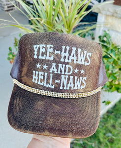 Yee Haws and Hell Naws Painted Brown Trucker Hat