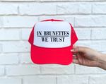 In Brunettes We Trust Red & White Trucker Hat