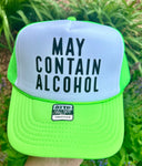 May Contain Alcohol DTF Printed Black Trucker Hat