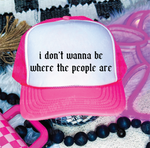 Where The People Are Neon Pink and White Trucker Hat