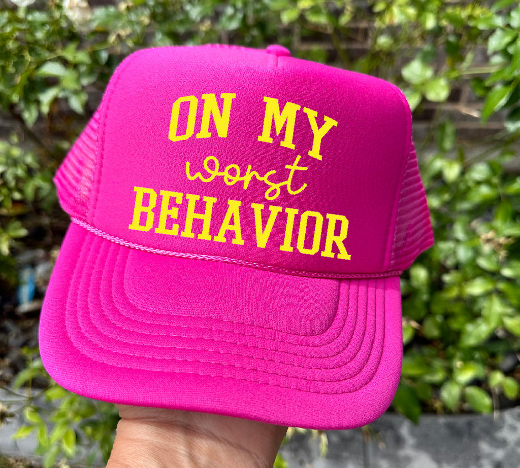 Worst Behavior Hot Pink Trucker Hat