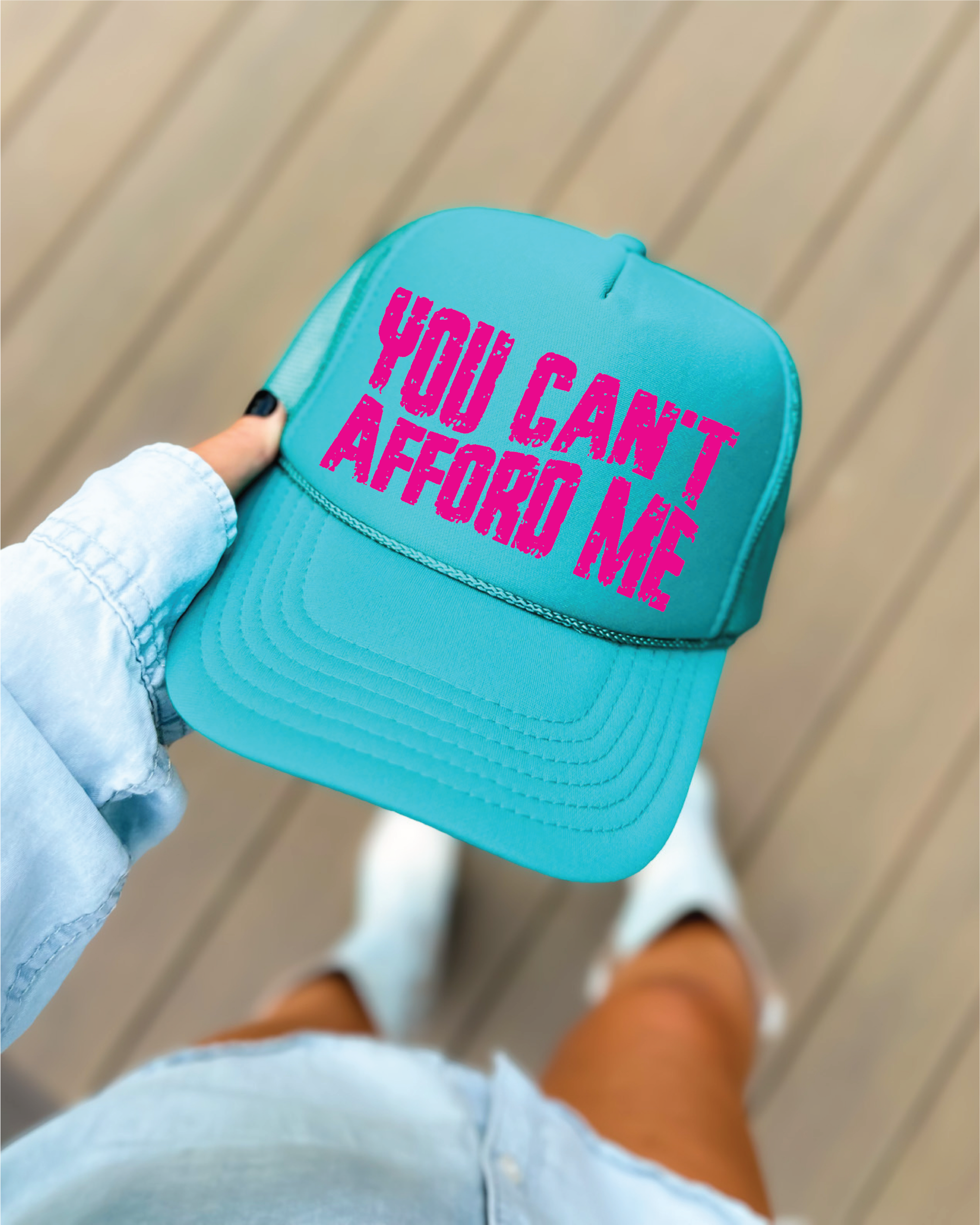 You Can't Afford Me Jade Trucker Hat
