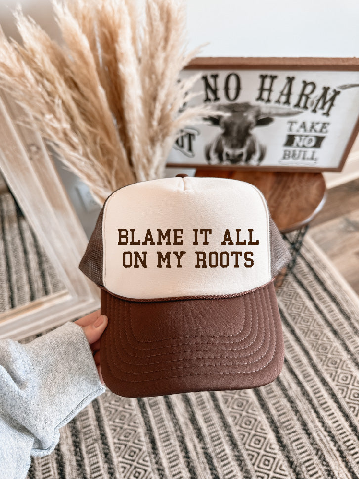Blame It All on My Roots Brown & Tan Trucker Hat