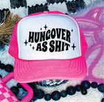 Hungover As Sh*t Neon Pink and White Trucker Hat