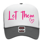 Let Them Light Grey & White Trucker Hat