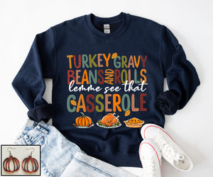 Lemme See That Casserole Tee Or Sweatshirt