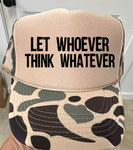 Let Whoever Think Duck Camo and Tan Trucker Hat
