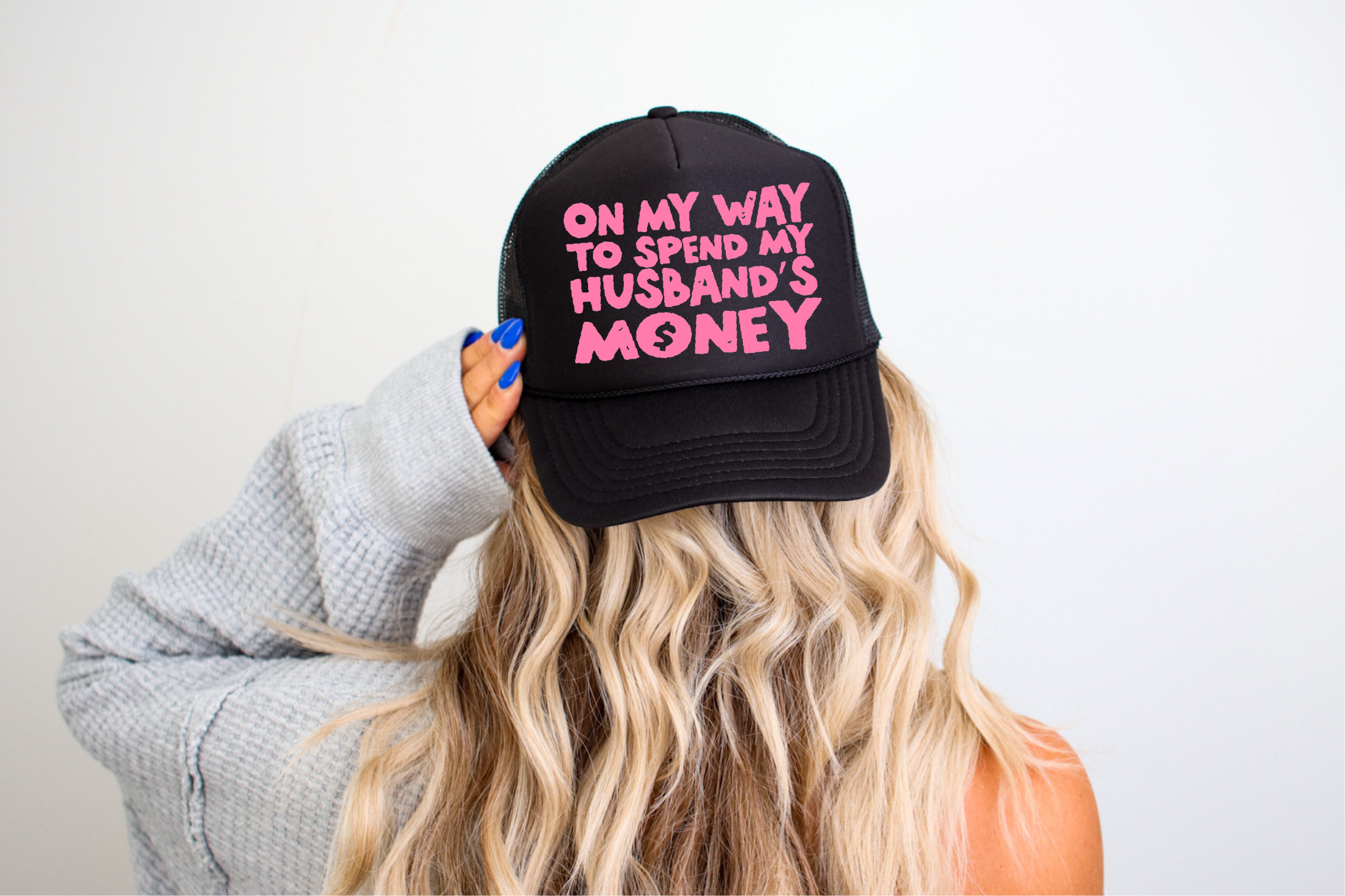 On My Way To Spend My Husbands Money Foam Black Trucker Hat