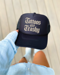 Tattoos are Trashy Black Trucker Hat