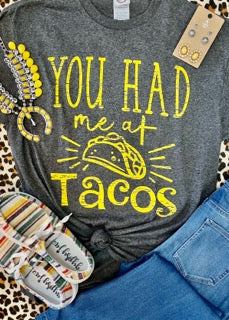 You Had Me At Tacos Tee (Delta)