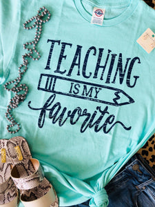Teaching Is My Fav Tee (Delta)