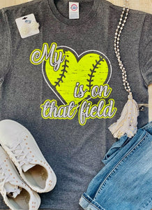 My heart is on that Field (Softball) Tee (Delta)