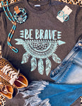 Be Brave Tee (Delta)