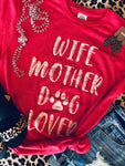 Wife Mother Dog Lover Tee (Delta)