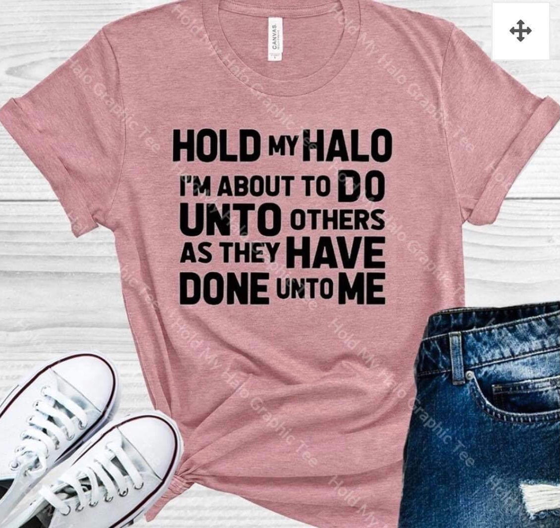 Hold My Halo Tee