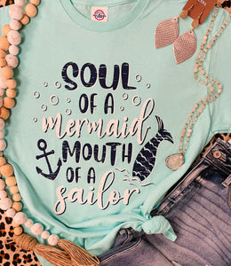 Soul of a Mermaid Mouth of a Sailor Tee (Delta)