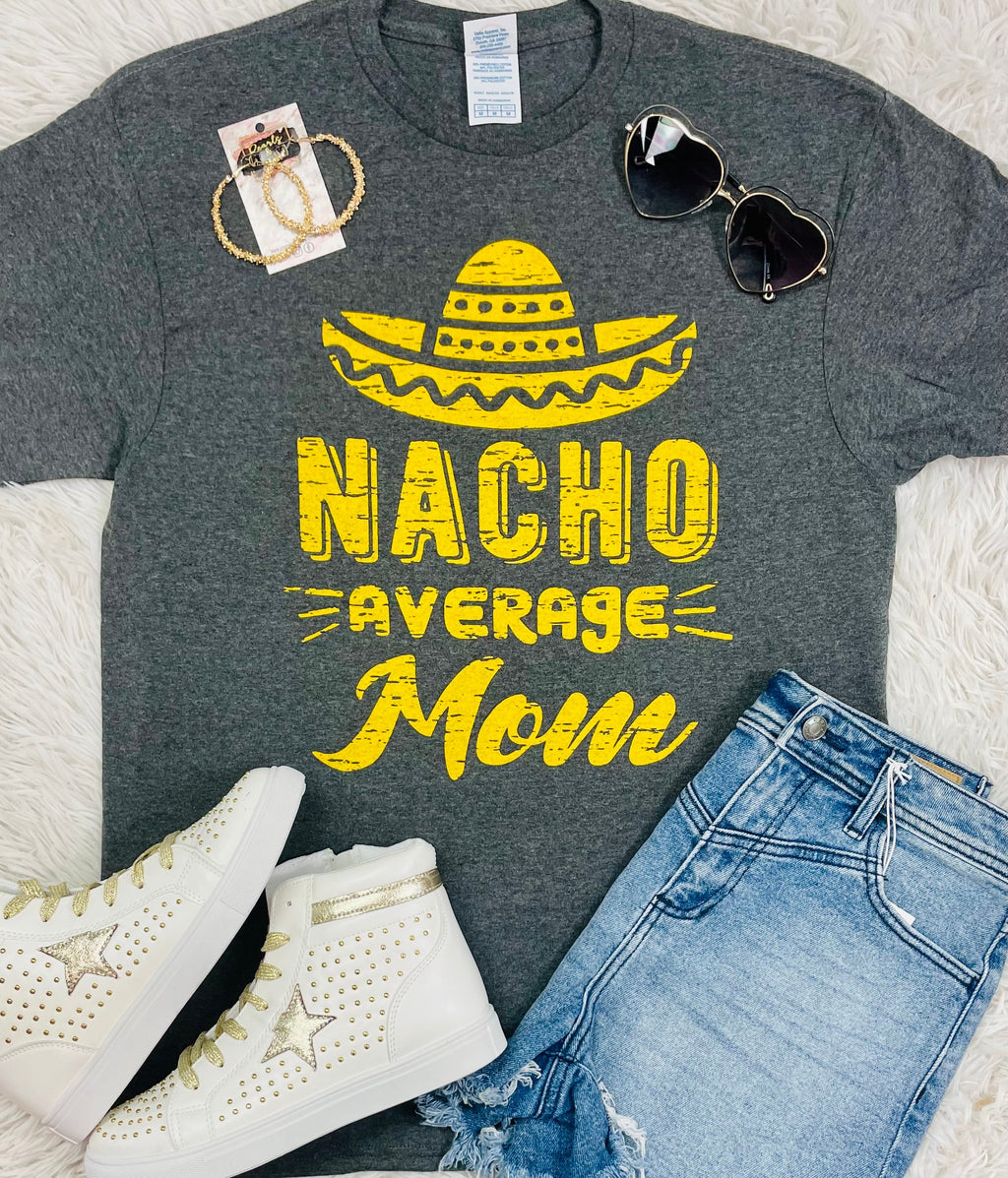 Nacho Average Mom Tee (Delta)