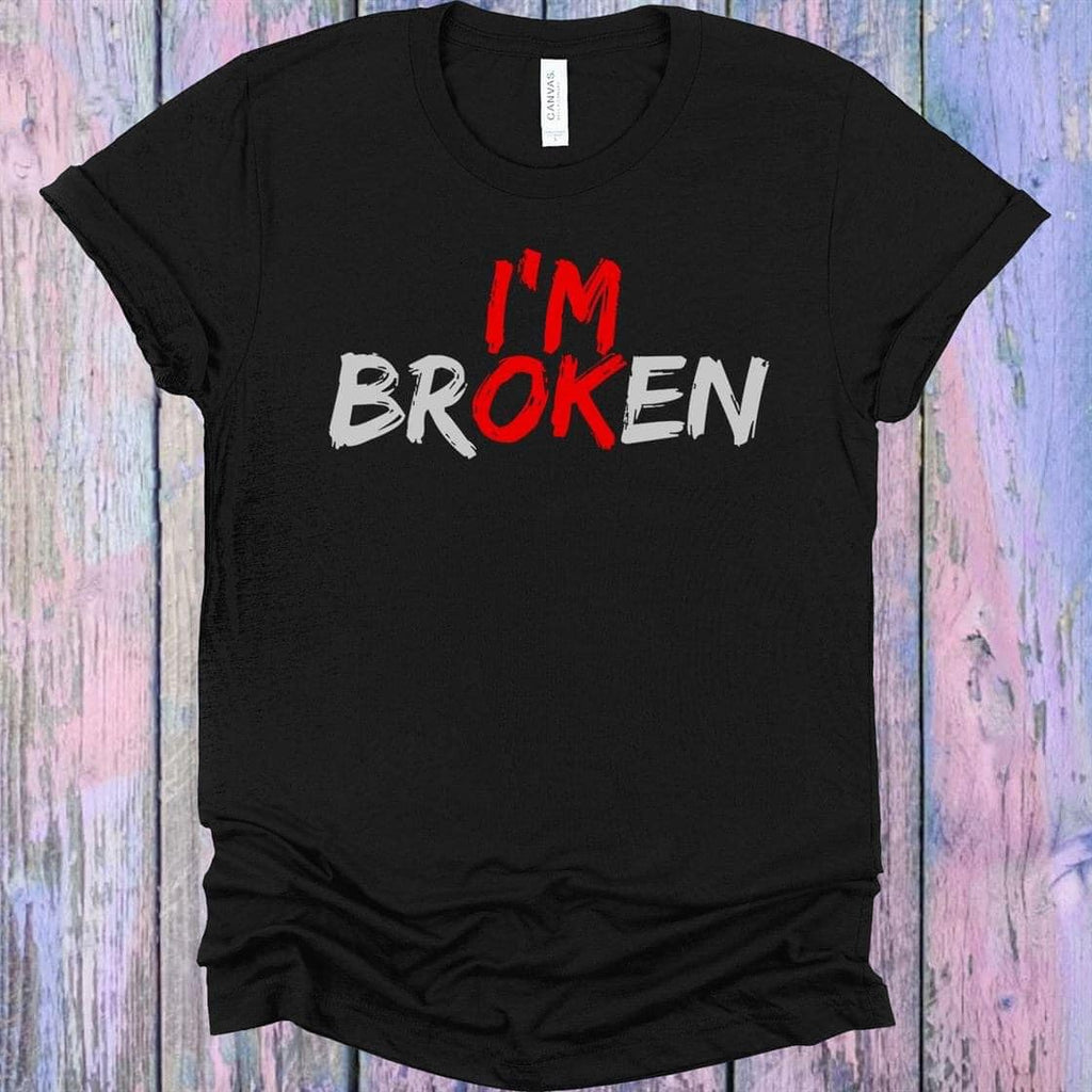 I'm Broken/ I'm OK Tee
