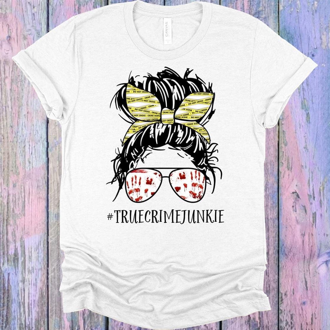 Messy Bun True Crime Junkie Tee