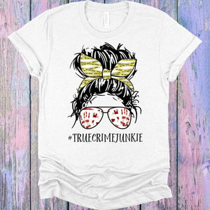 Messy Bun True Crime Junkie Tee